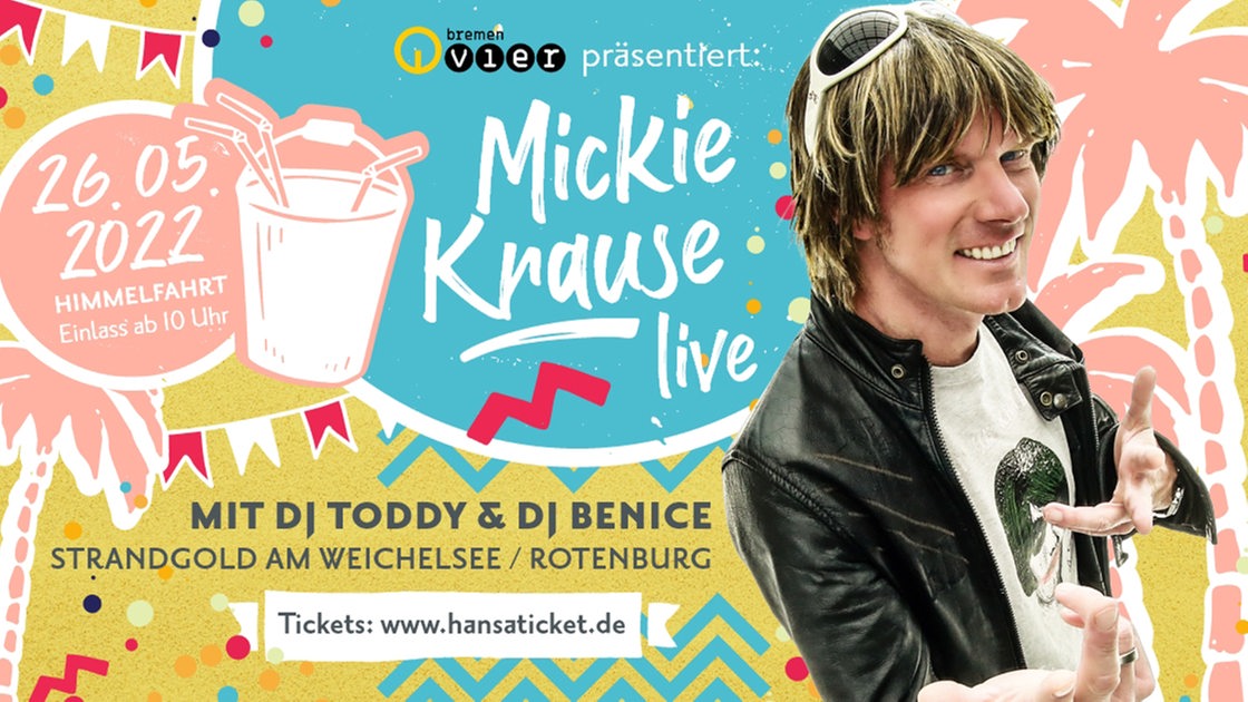 Plakat Mickie Krause live am 26.05.2022 Strandgold am Weichselsee/Rotenburg